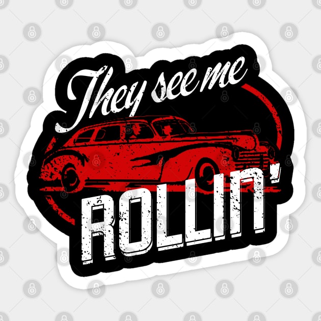 They See Me Rollin' Sticker by PopCultureShirts